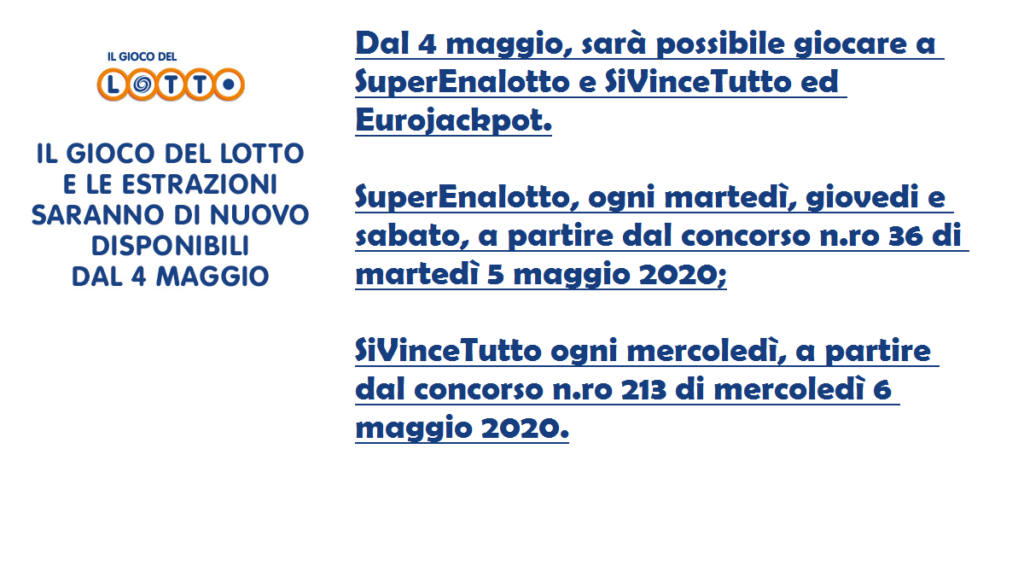 dal 4 maggio si torna a giocare al lotto, superenalotto, sivincetutto ed eurojackpot