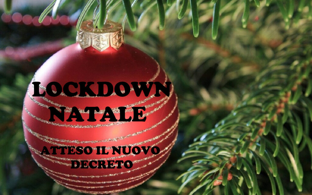 Atteso il lockdown per tutto il periodo natalizio